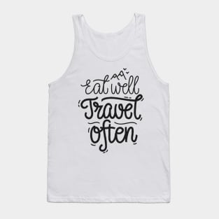 Eat Well Travel Often Tank Top